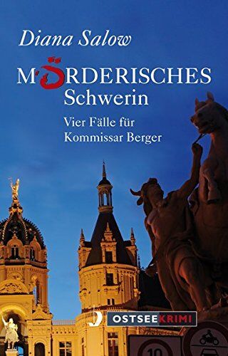 Diana Salow - Mörderisches Schwerin: Vier Fälle für Kommissar Berger - Preis vom 30.09.2026 09:01:18 h