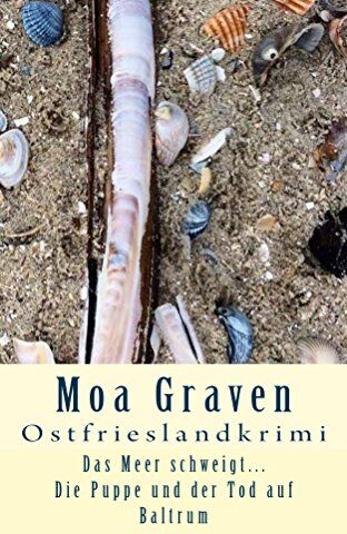 Moa Graven - Das Meer schweigt... Die Puppe und der Tod auf Baltrum: Ostfrieslandkrimi - Preis vom 30.09.2026 22:30:23 h