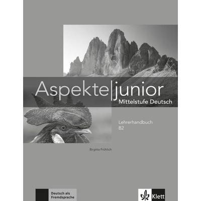Aspekte junior B2, Taschenbuch von Birgitta Fröhlich,Ute Koithan,Tanja Mayr-Sieber,Helen Schmitz,Ralf Sonntag, Klett Sprachen GmbH, 978-3-12-605256-6