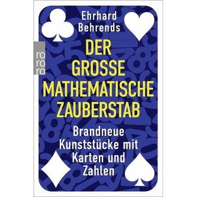 Der große mathematische Zauberstab, Taschenbuch von Ehrhard Behrends, Rowohlt Taschenbuch
