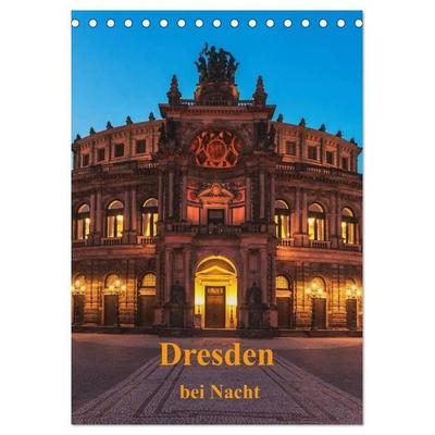 Dresden bei Nacht (Tischkalender 2027 DIN A5 hoch), CALVENDO Monatskalender