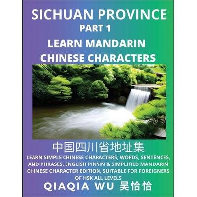 China's Sichuan Province (Part 1), Taschenbuch von Qiaqia Wu, QiaQiaWu