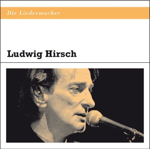 Ludwig Hirsch - Die Liedermacher: Ludwig Hirsch - Preis vom 09.10.2026 07:28:09 h