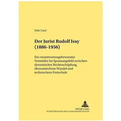Der Jurist Rudolf Isay (1886-1956), Fachbücher von Felix Gaul