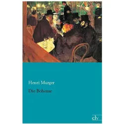Die Boheme, Belletristik von Henri Murger