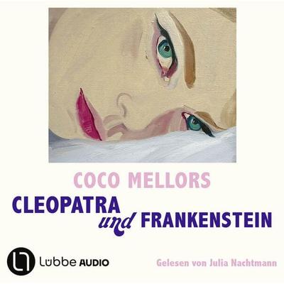 Cleopatra und Frankenstein - Coco Mellors, Audio, 9783754010167