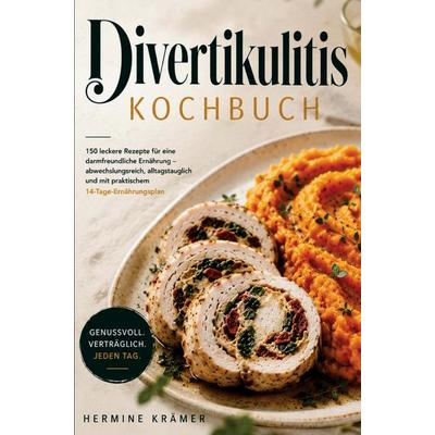 Divertikulitis Kochbuch, Taschenbuch von Hermine Krämer, Bookmundo, 978-94-037-1528-5