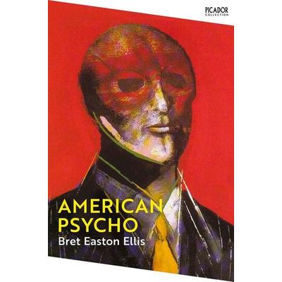 American Psycho, Taschenbuch von Bret Easton Ellis, Pan MacMillan, 978-1-5290-7715-5