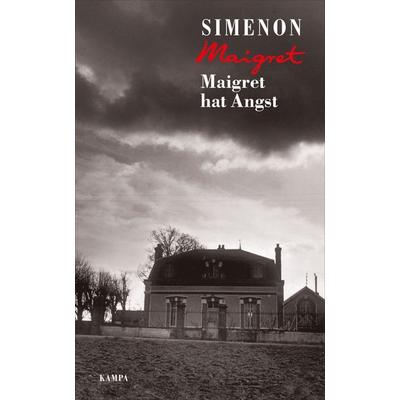 Maigret hat Angst, Gebundene Ausgabe von Georges Simenon, Kampa Verlag, 978-3-311-13042-0