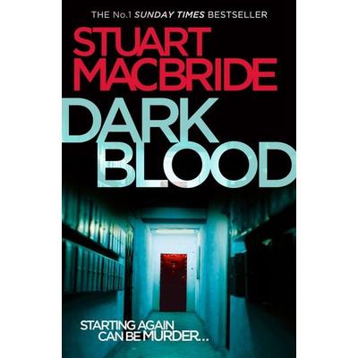 Dark Blood, Taschenbuch von Stuart MacBride, HarperCollins