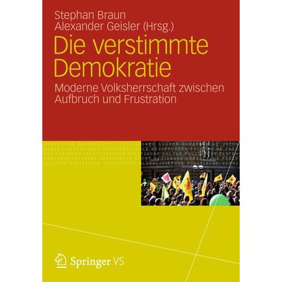 Die verstimmte Demokratie, Taschenbuch von , VS Verlag für Sozialwissenschaften, 978-3-531-18410-4