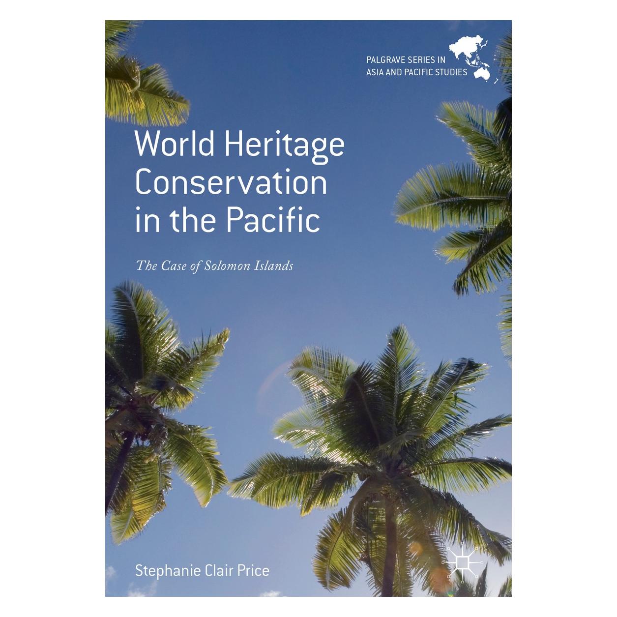 Springer World Heritage Conservation in the Pacific (Englisch, Hardcover, Stephanie Clair Price) (9789811306013)