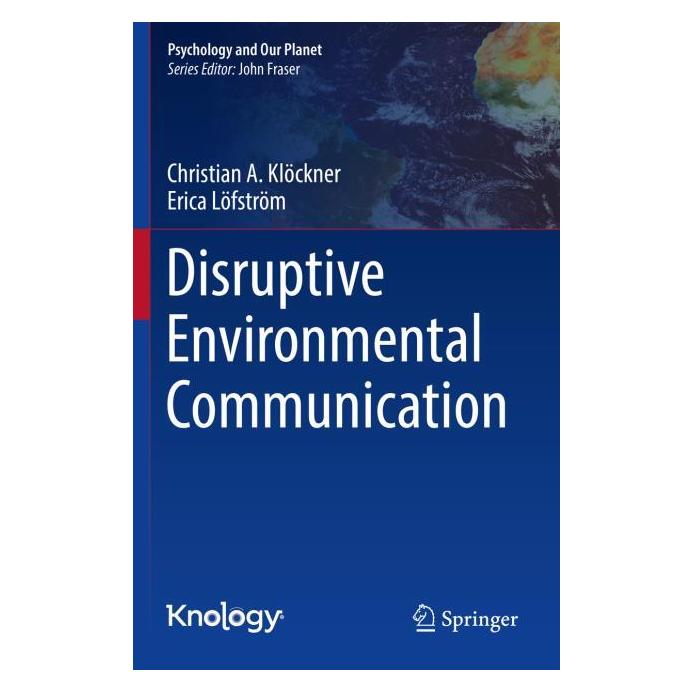Springer Disruptive Environmental Communication (Englisch, Softcover, Christian A. Klöckner, Erica Löfström) (56979975)