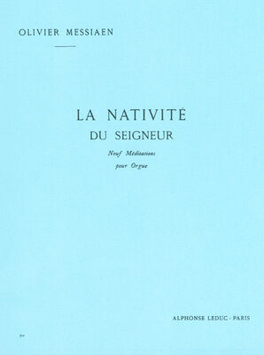 Alphonse Leduc Messiaen La Nativité 1