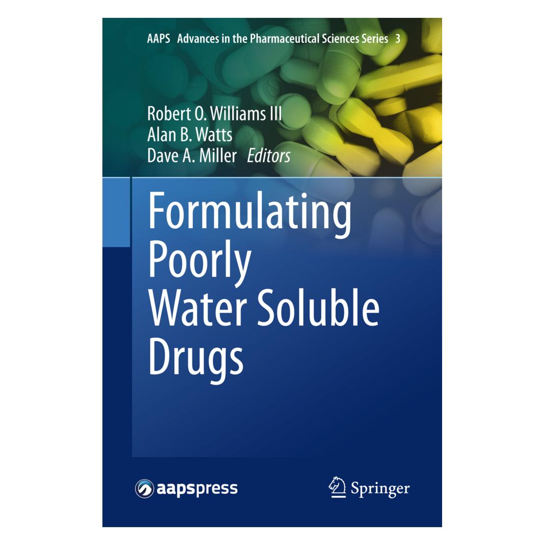 Springer Formulating Poorly Water Soluble Drugs (Englisch, Softcover, Alan B. Watts, Dave A. Miller, Robert O. III Williams) (55549229)