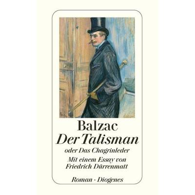 Der Talisman, Taschenbuch von Honore de Balzac, Diogenes