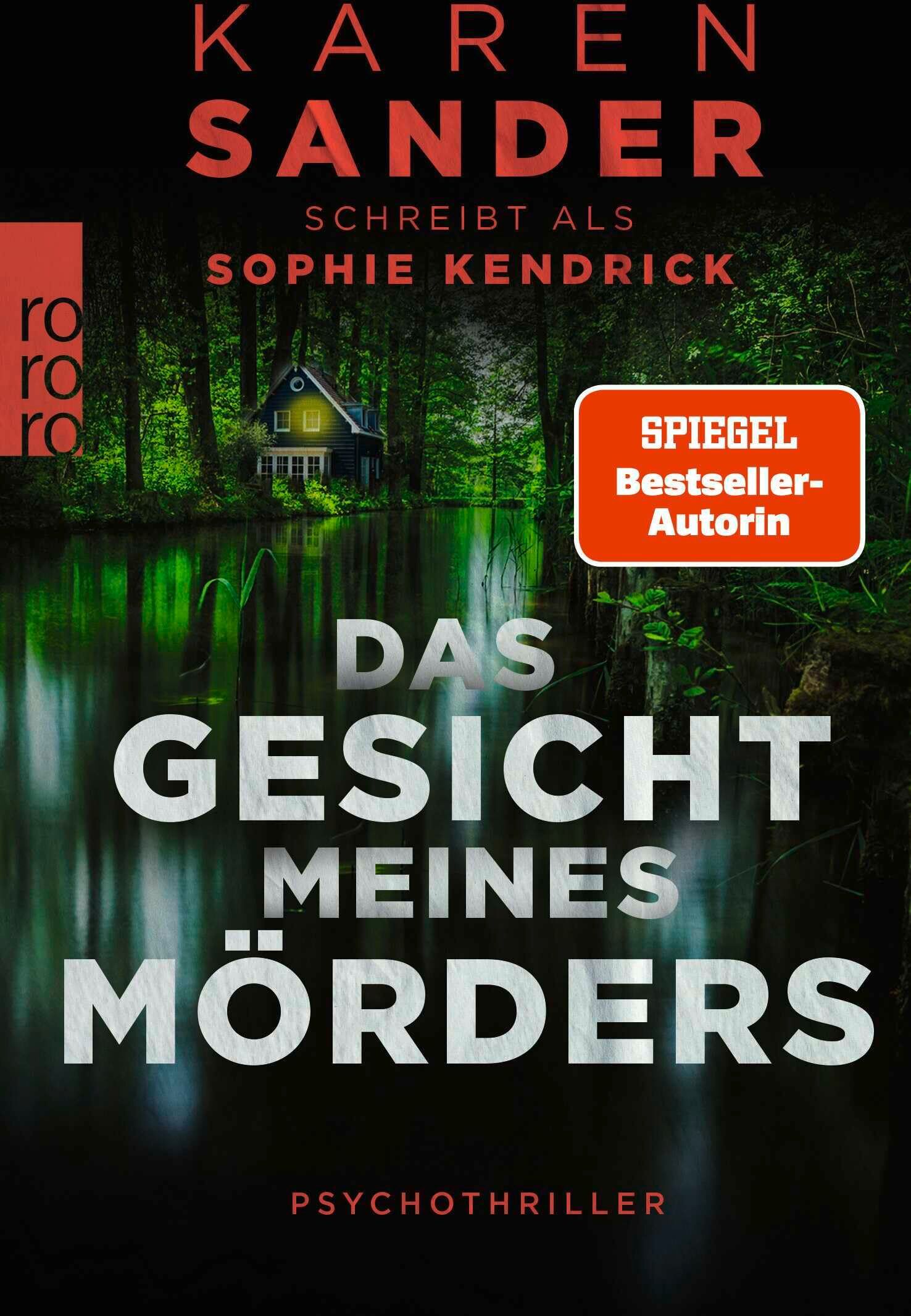 Sophie Kendrick - Das Gesicht meines Mörders: Psychothriller Bestsellerautorin Karen Sander schreibt als Sophie Kendrick - Preis vom 19.10.2026 19:33:35 h
