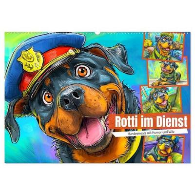 Rotti im Dienst. Hundeeinsatz mit Humor und Witz (Wandkalender 2027 DIN A2 quer), CALVENDO Monatskalender