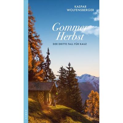 Gommer Herbst, Taschenbuch von Kaspar Wolfensberger, Kampa Verlag