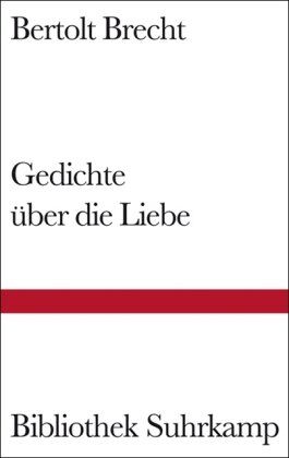 Bertolt Brecht - Gedichte über die Liebe - Preis vom 12.10.2026 11:37:12 h