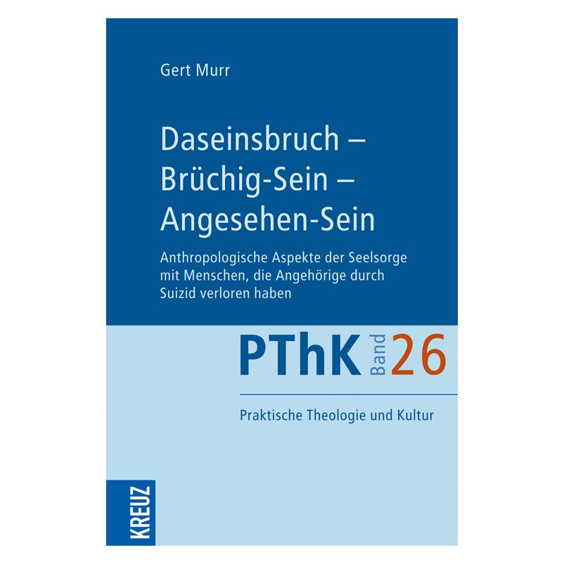 Herder Daseinsbruch - Brüchig-Sein - Angesehen-Sein (Deutsch, Softcover, Gert Murr) (35134230)