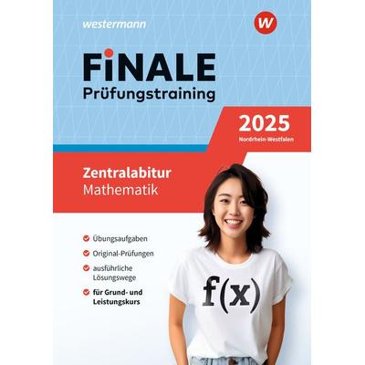 FiNALE Prüf. Mathe Zentralabi NRW 2025, Sonstige von Heinz-Klaus Strick,Martin Brüning,Benno Burbat,Holger Reeker, Westermann Lernwelten GmbH