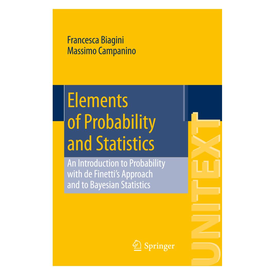 Springer Elements of Probability and Statistics (Englisch, Softcover, Francesca Biagini, Massimo Campanino) (55557501)