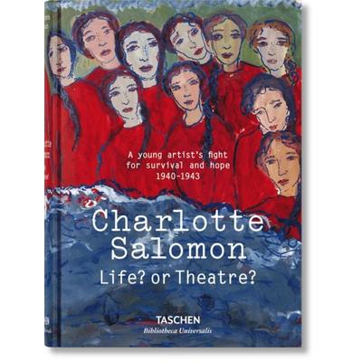 Charlotte Salomon, Gebundene Ausgabe von Evelyn Benesch,Judith C. E. Belinfante, Taschen, 978-3-8365-9865-1