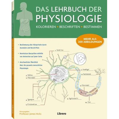 Das Lehrbuch der Physiologie, Taschenbuch von James Hicks, Librero, 978-90-8998-868-3