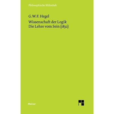 Wissenschaft der Logik. Erster Teil, Taschenbuch von Georg Wilhelm Friedrich Hegel, Meiner, F, 978-3-7873-1663-2