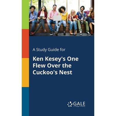A Study Guide for Ken Kesey's One Flew Over the Cuckoo's Nest, Taschenbuch von Cengage Learning Gale, Gale, Study Guides, 978-1-375-39879-4