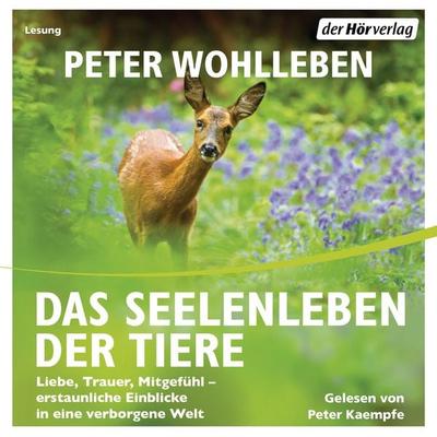 Das Seelenleben der Tiere - Peter Wohlleben, Audio, 9783844523652