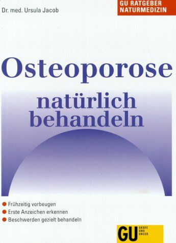 Ursula Jacob - Osteoporose natürlich behandeln - Preis vom 30.09.2026 09:01:18 h