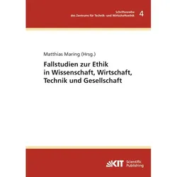 Fallstudien zur Ethik in Wissenschaft, Wirtschaft, Technik und Gesellschaft, Fachbücher
