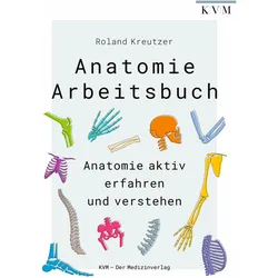 Kreutzer:Anatomie-Arbeitsbuch, Fachbücher von Roland Kreutzer