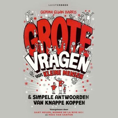 Grote vragen van kleine mensen - Gemma Elwin Harris, Audio, 9789047611424