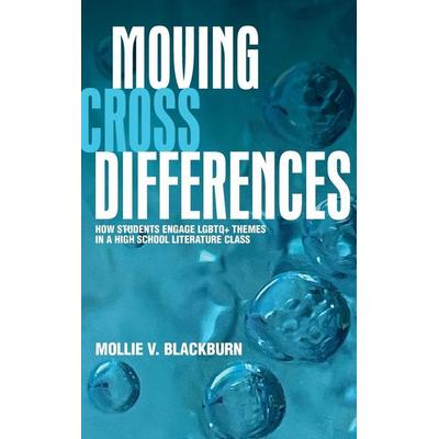 Moving across Differences, Gebundene Ausgabe von Mollie V. Blackburn, Ingram Publishers Services, 978-1-4384-9011-3