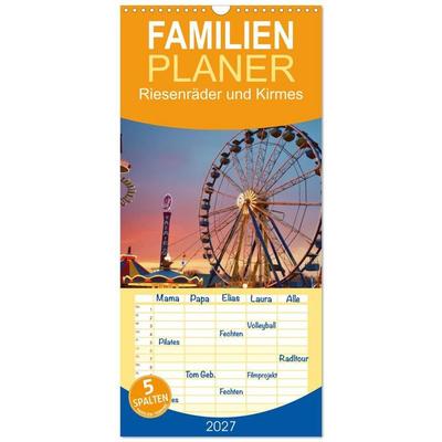 Familienplaner 2027 - Riesenräder und Kirmes mit 5 Spalten (Wandkalender, 21 x 45 cm) CALVENDO