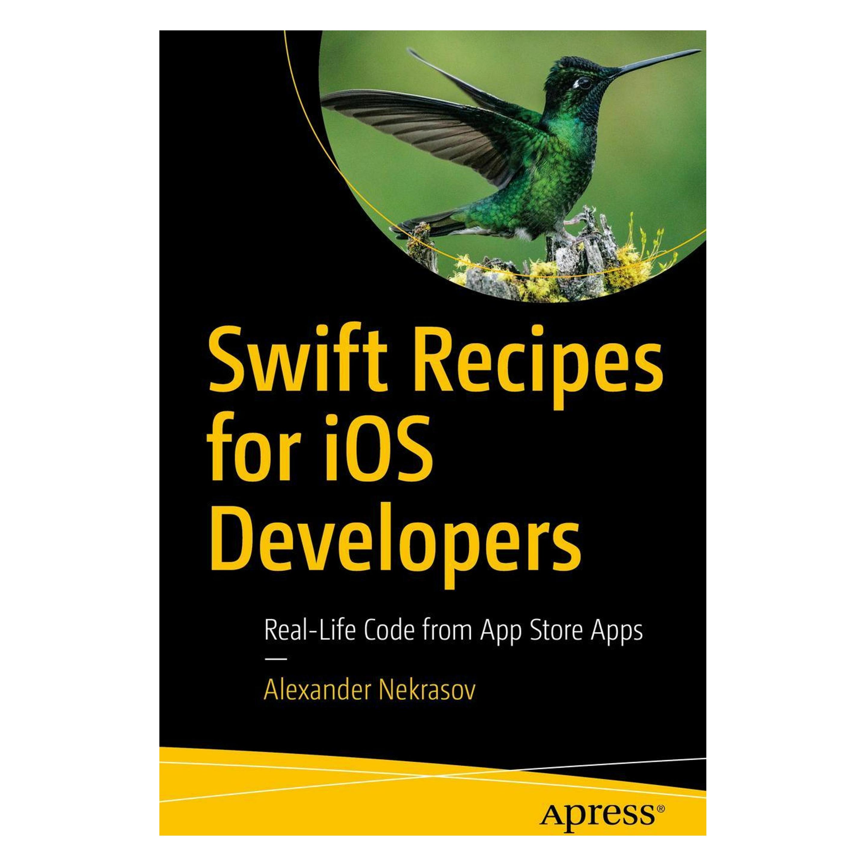 Springer Swift Recipes for iOS Developers (Englisch, Softcover, Alexander Nekrasov) (45494340)