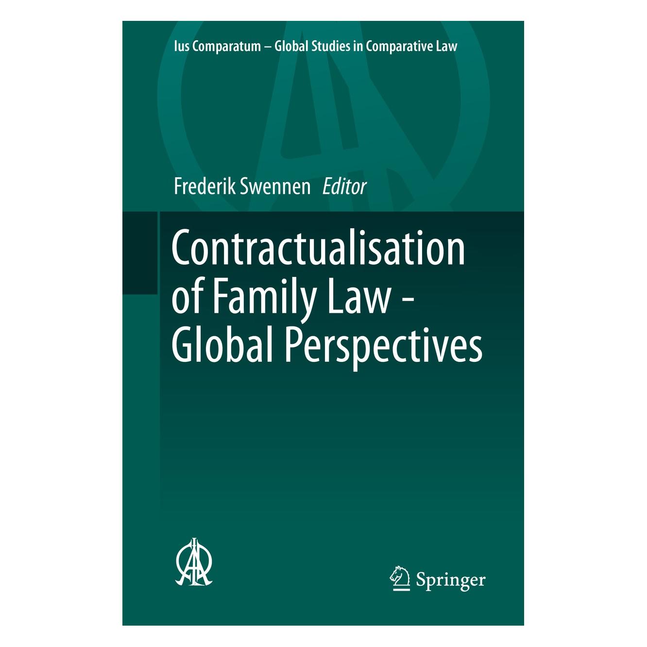 Springer Contractualisation of Family Law - Global Perspectives (Englisch, Hardcover, Frederik Swennen) (9783319172286)