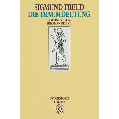 Die Traumdeutung, Taschenbuch von Sigmund Freud, Fischer Taschenbuch Verlag, 978-3-596-10436-9