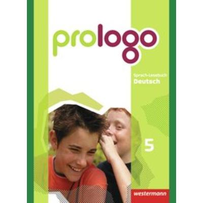 prologo - Allgemeine Ausgabe, Gebundene Ausgabe von Angelika Föhl,Sandra Bergmann-Kramer,Lyane Berndt-Kröse,Lothar Böswald,Tanja Fischer, Westermann