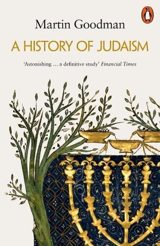 Martin Goodman - A History of Judaism - Preis vom 09.10.2026 07:28:09 h