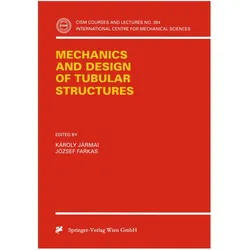 Mechanics and Design of Tubular Structures, Fachbücher von Jozsef Farkas, Karoly Jarmai