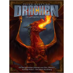 Drachen - Die geflügelten Bestien, Belletristik von Peter Bergting