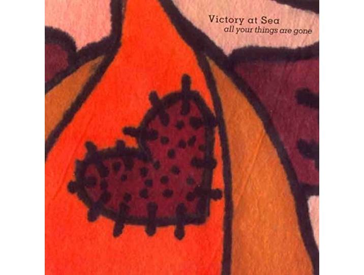 Victory At Sea - All Your Things Are Gone
