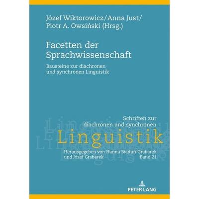 Facetten der Sprachwissenschaft, Gebundene Ausgabe von , Peter Lang GmbH, Internationaler Verlag der Wissenschaften, 978-3-631-79526-2