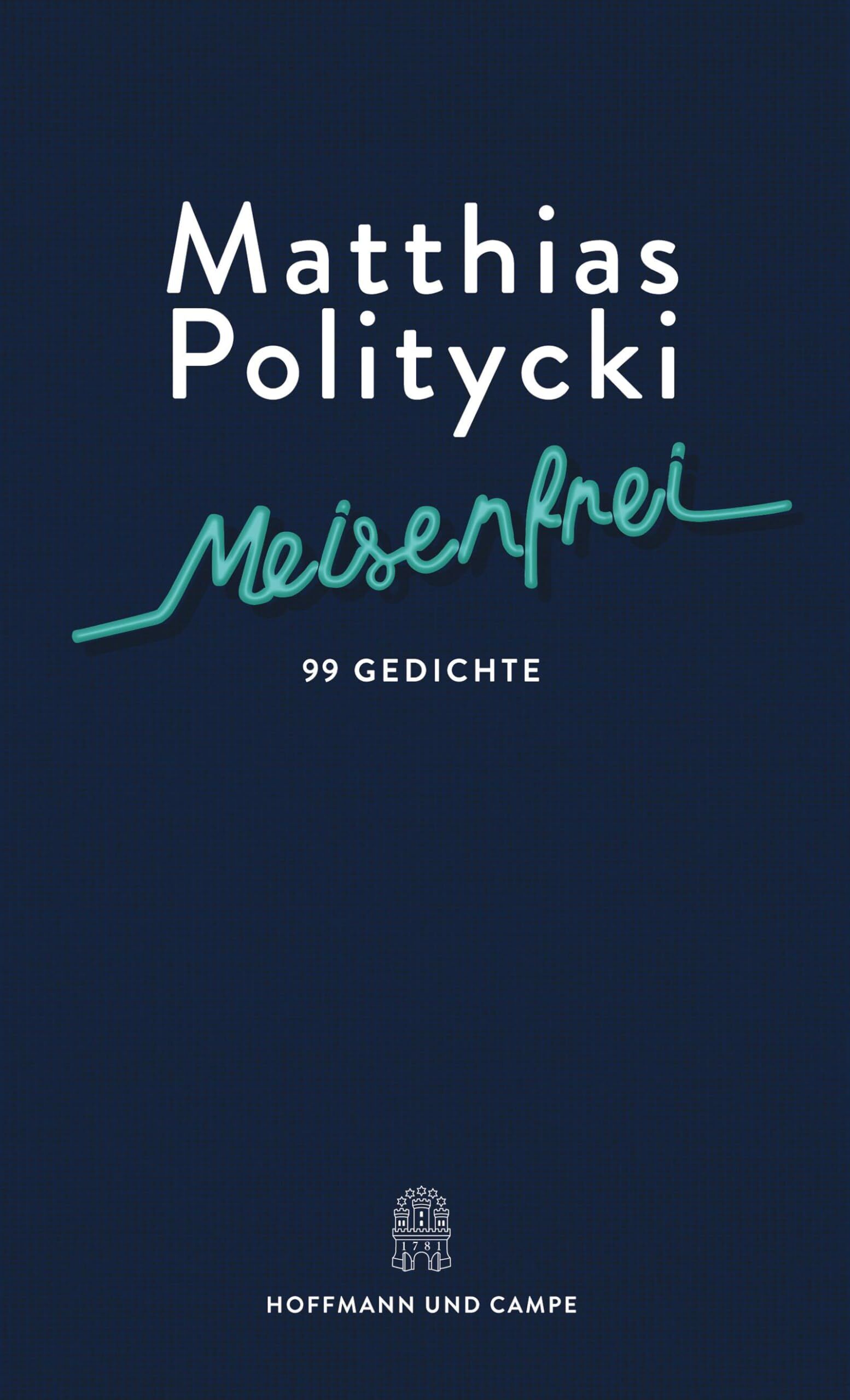 Matthias Politycki - Meisenfrei - Preis vom 01.10.2026 17:08:56 h