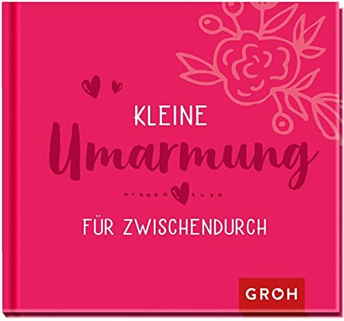 Groh Verlag - Kleine Umarmung für zwischendurch - Preis vom 30.09.2026 09:01:18 h