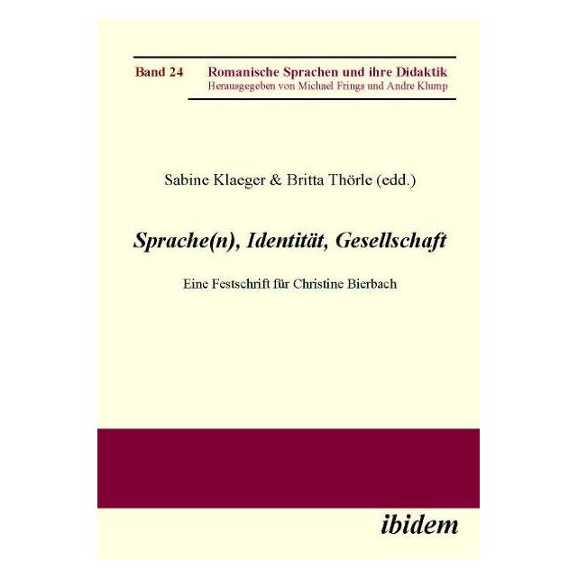 ibidem Sprache(n), Identität, Gesellschaft (Französisch, Softcover, Andre Klump, Britta Thörle, Michael Frings, Sabine Klaeger) (55203366)